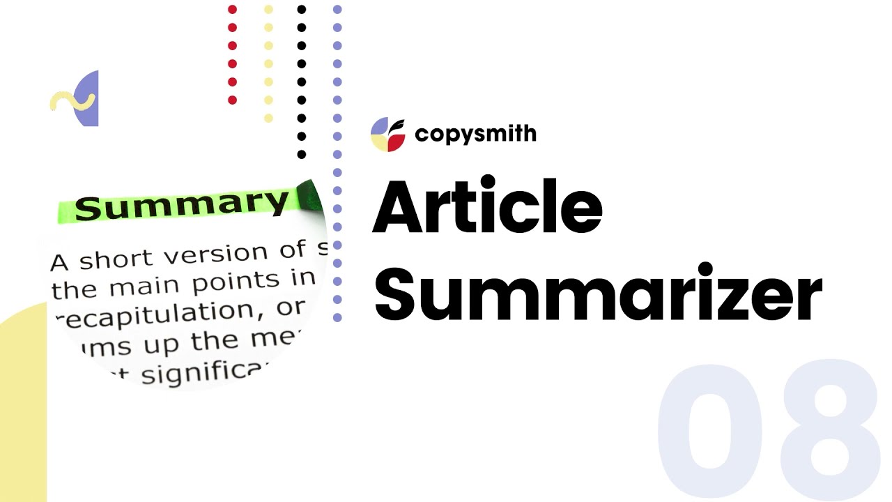 Copysmith - Article Summarizer
